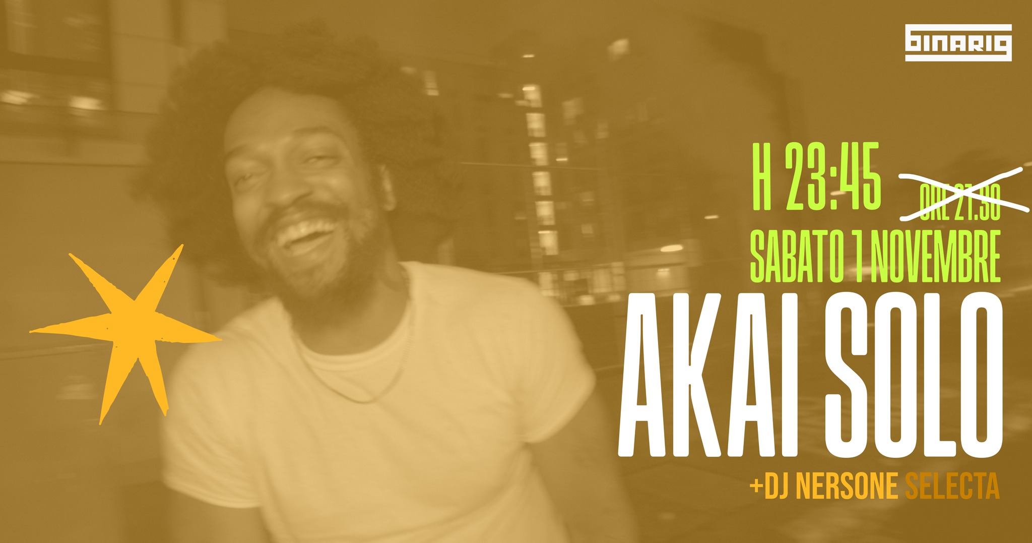 AKAI SOLO live from Brooklyn + dj NERSONE selecta | BINARIO69