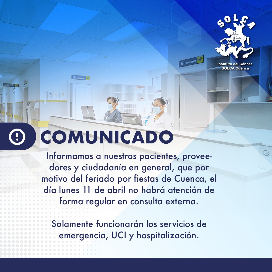 📢 Comunicado... - Instituto del Cáncer SOLCA Cuenca