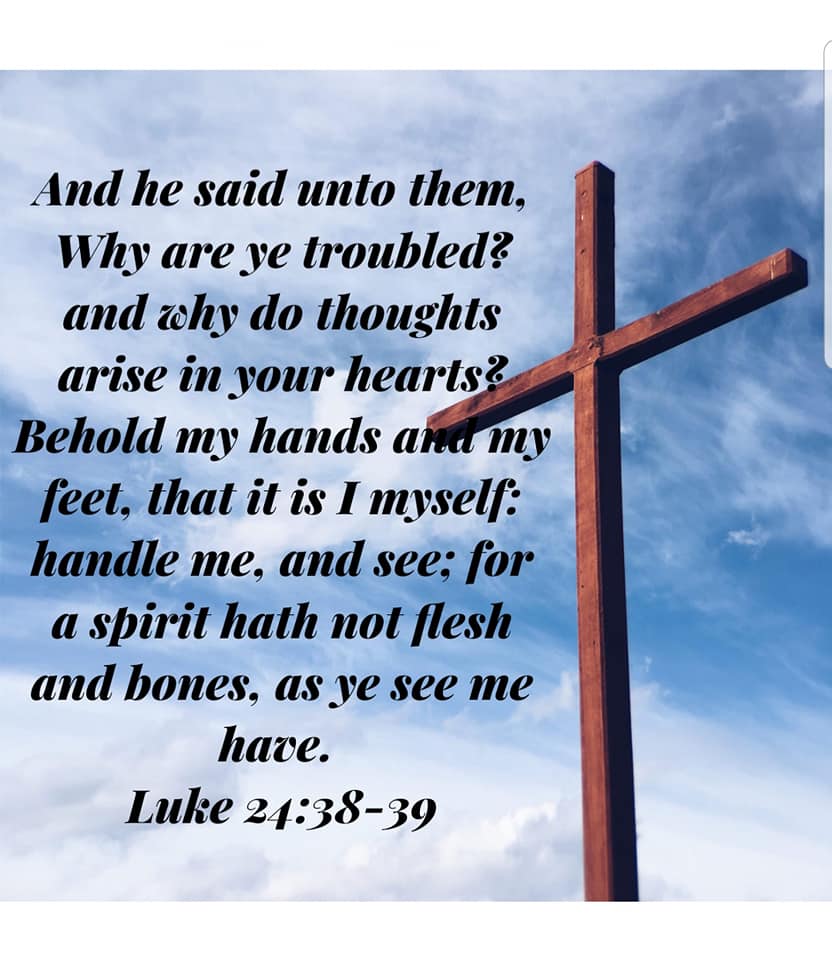 Luke 24: 38-39. We... - Zion Hill Missionary Baptist Church | Facebook