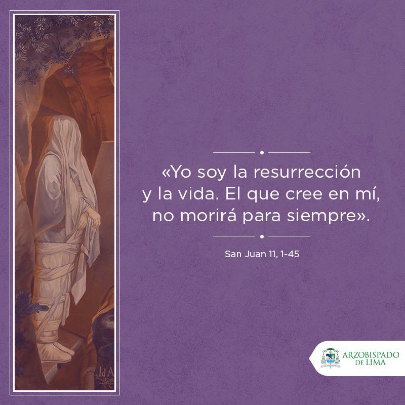 arzobispado-de-lima-evangeliodeld-a-domingo-v-de-cuaresma-te