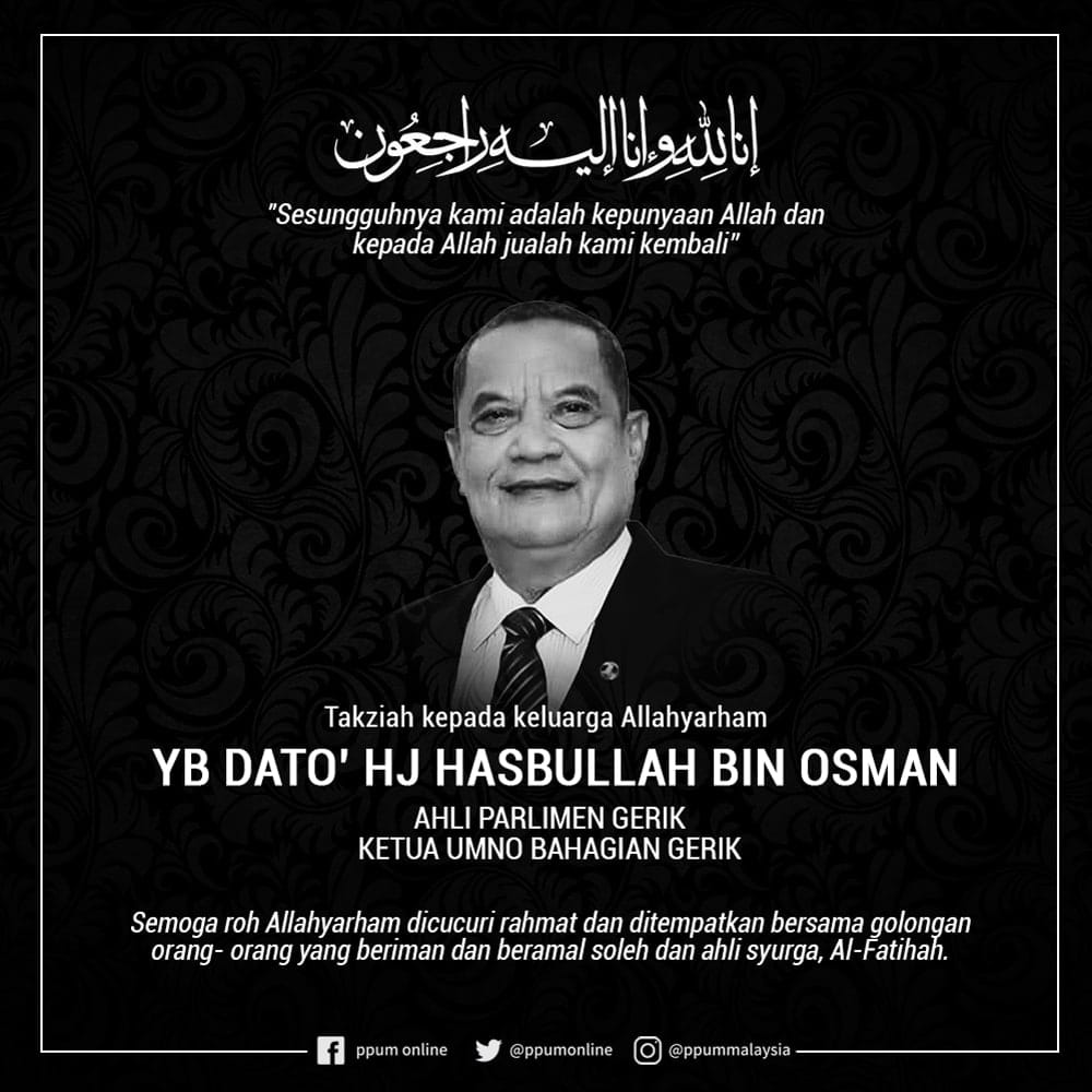 Pemuda Silam Ahli Parlimen Gerik Hasbullah Osman Dari Umno Meninggal Dunia Akibat Daripada Serangan Jantung Hari Ini Pada Usia 63 Tahun Pegawai Khas Kepada Hasbullah Memberitahu Bahawa Ahli Parlimen Gerik Itu