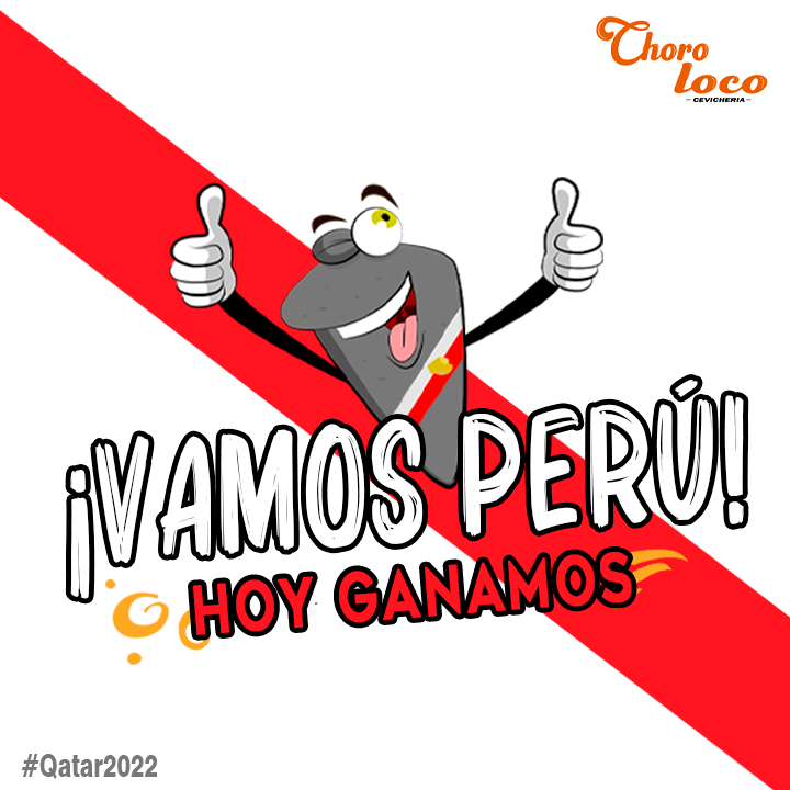 ¡HOY TODOS SOMOS PERÚ! 🇵🇪 ️ ️... - Cevicheria Choro Loco | Facebook
