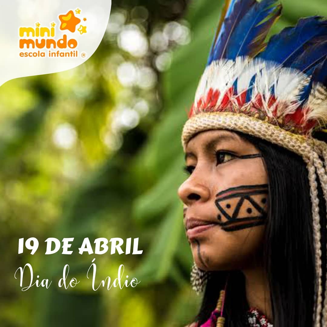 Mini Mundo Escola de Educação Infantil - Dia 19 de abril -Dia do Índio ...