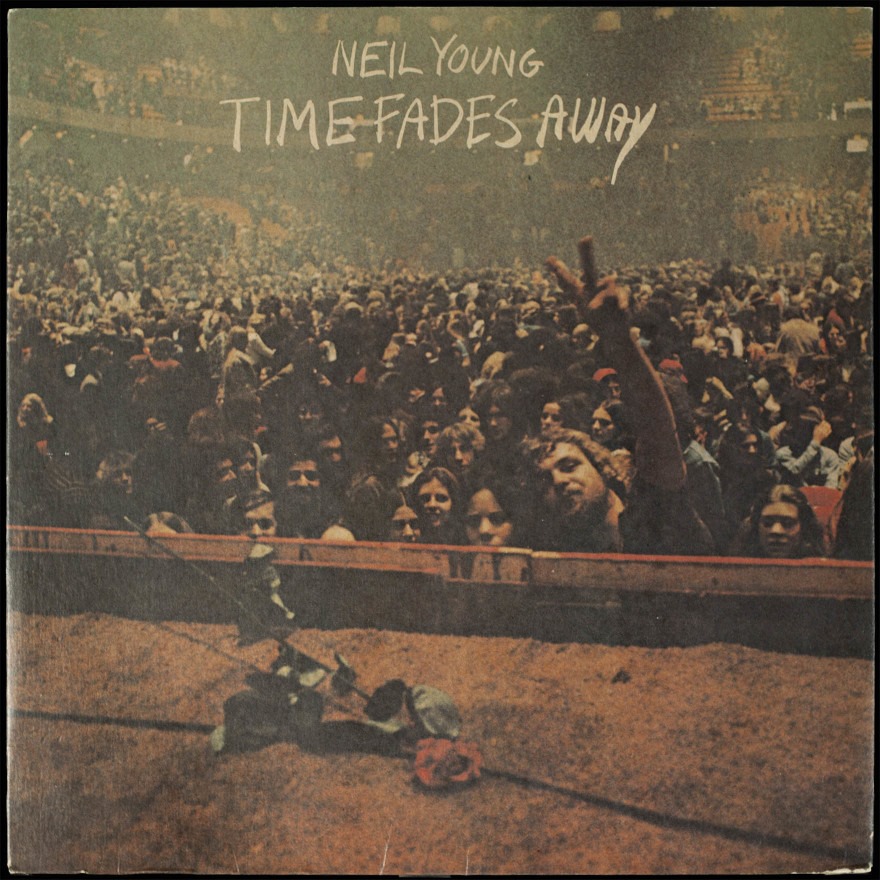 Neil Young's live album Time Fades Away released in 1973