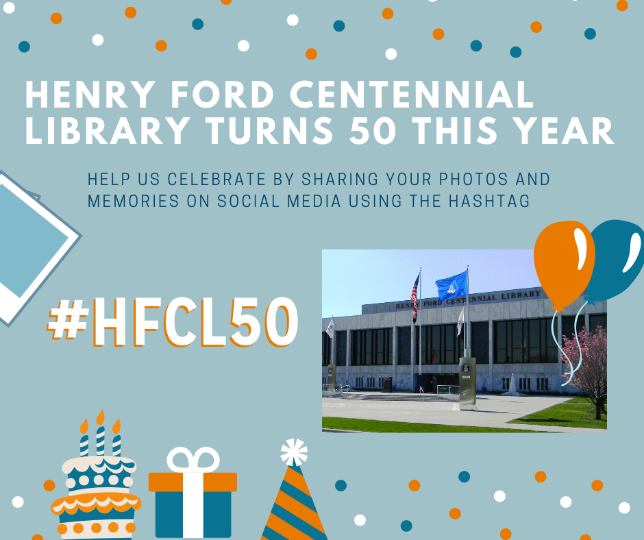 Dearborn - Henry Ford Centennial Library was dedicated on this date 50 ...