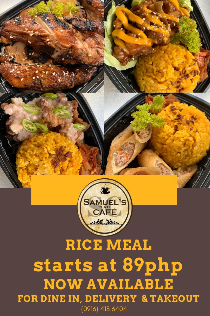 Rice meal starts at 89.00php NOW... - Samuel's Plate Café