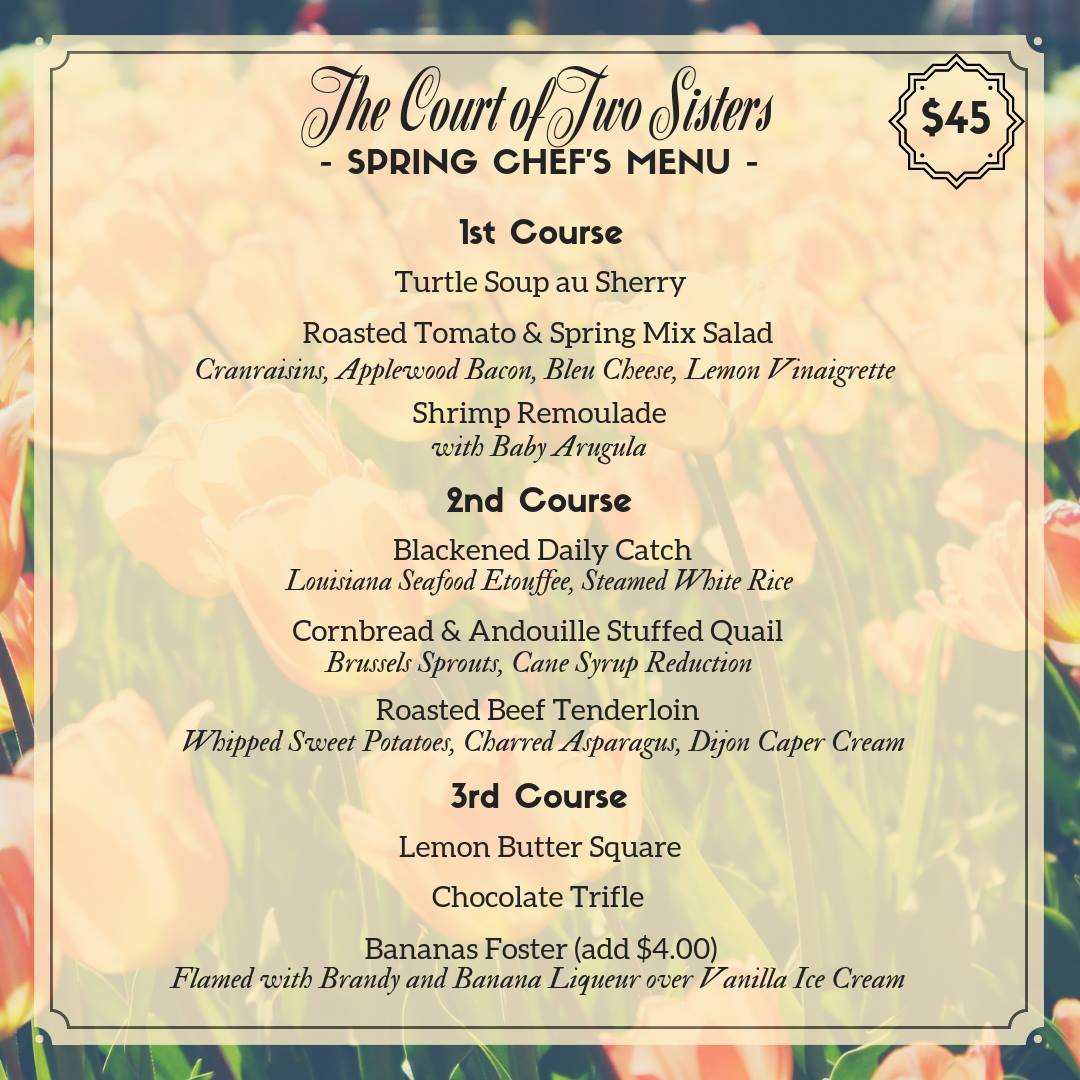 Our Spring Chef's Menu is here!... - The Court of Two Sisters | Facebook