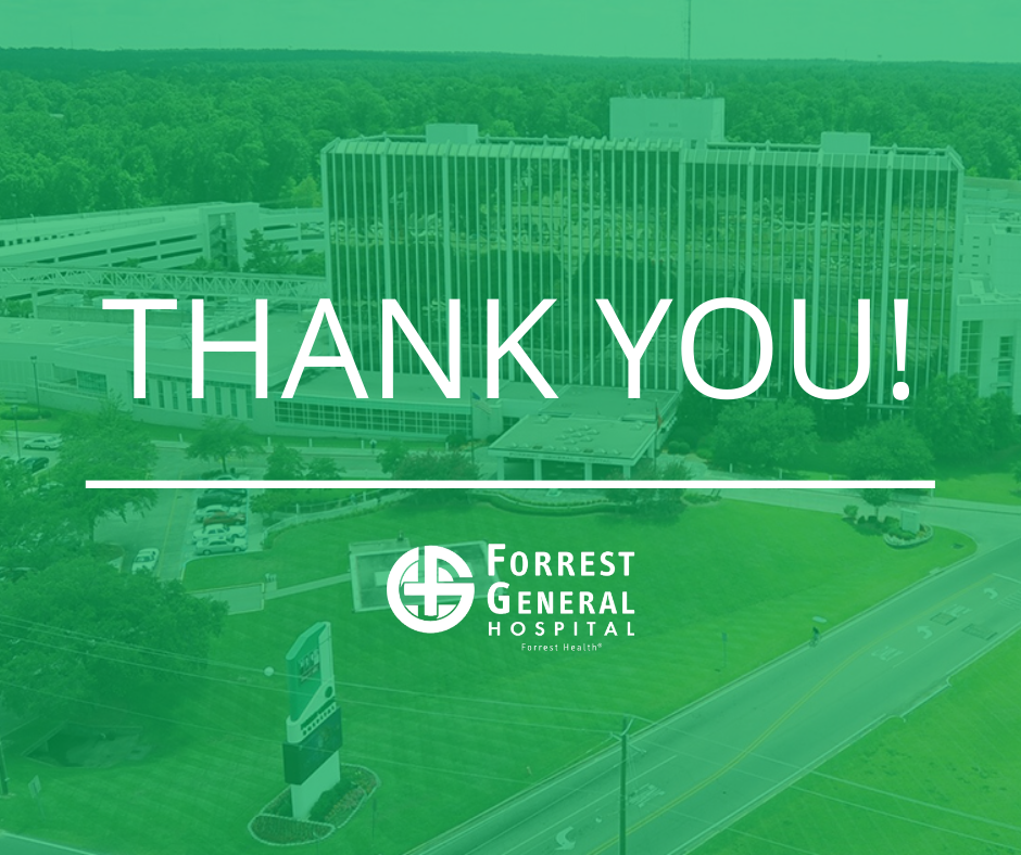 Forrest General Hospital - Thank you to the following people/businesses ...