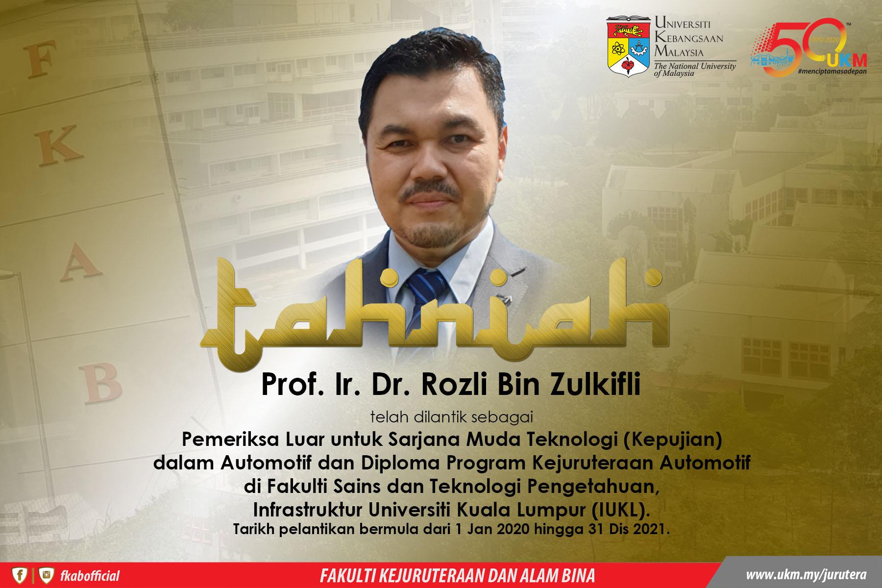 FKAB - Tahniah Prof. Ir. Dr. Rozli Zulkifli di atas pelantikan sebagai ...