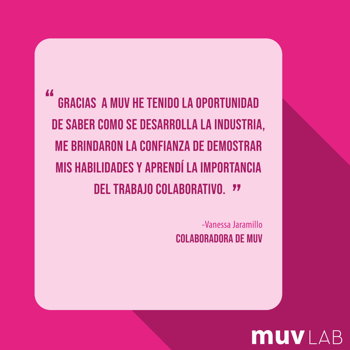 Muv Lab - ¡El mejor trabajo es aquel que se hace en...