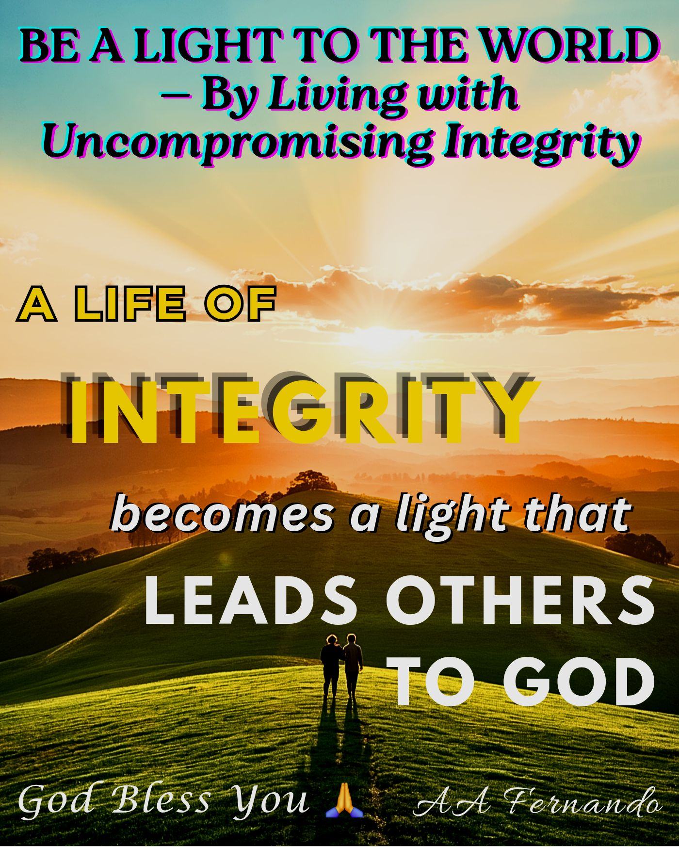 Shining as a light in difficult environments with integrity and