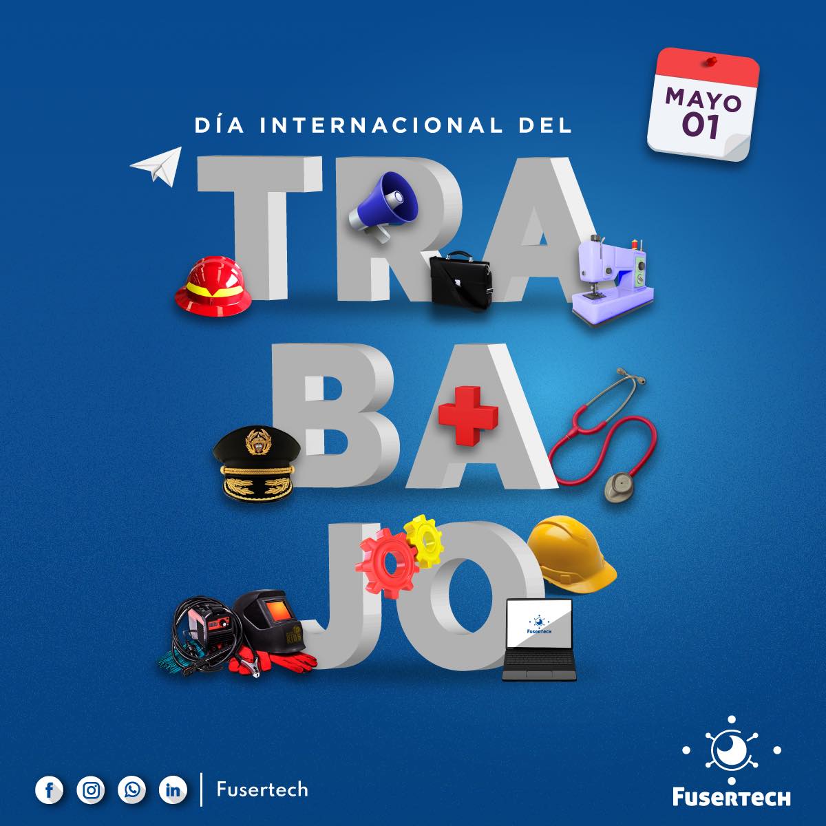 Fusertech - Feliz Día del trabajo Hoy 1 de mayo se... | Facebook