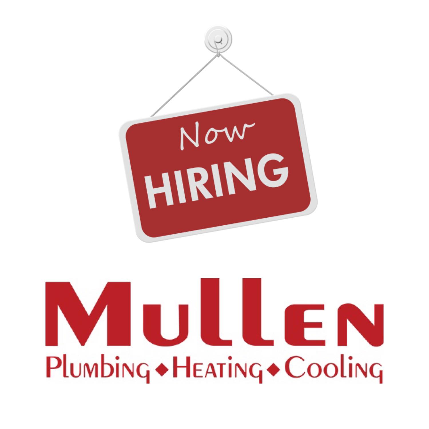 Please Share! JOBS! WE... - Mullen Plumbing Heating Cooling