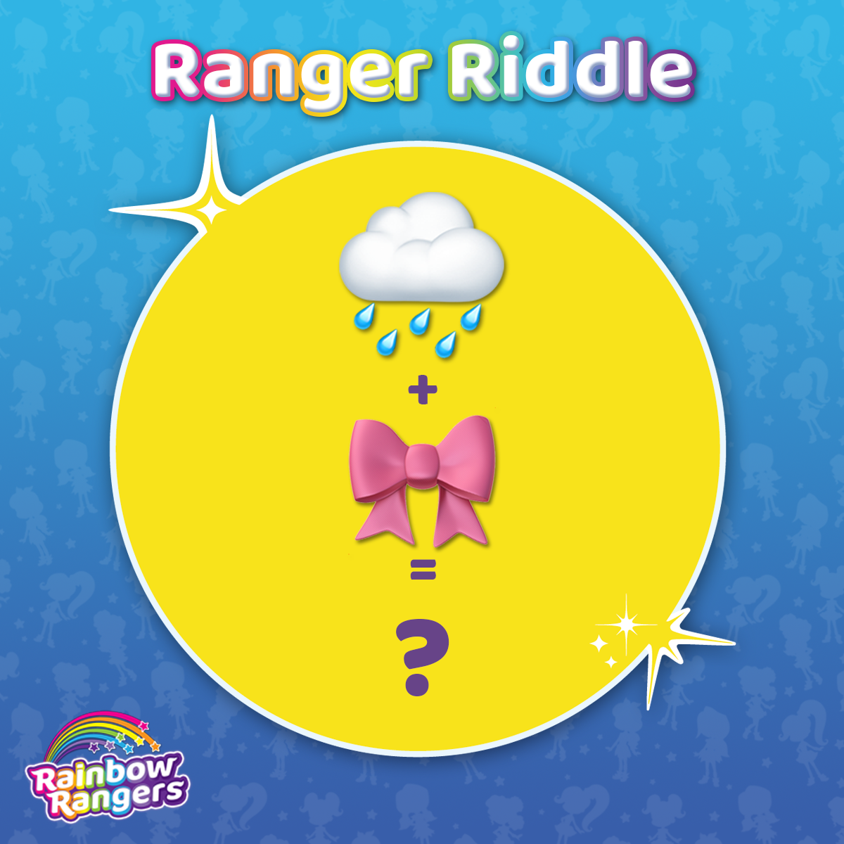 Rainbow Rangers - Can you guess what today’s Ranger Riddle is? 🤔 Hint ...
