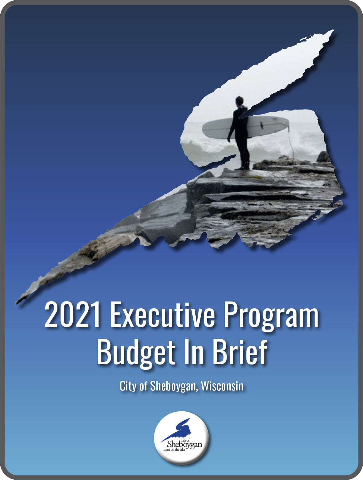 City of Sheboygan - City Hall - 💵📊 “It is critical that city ...