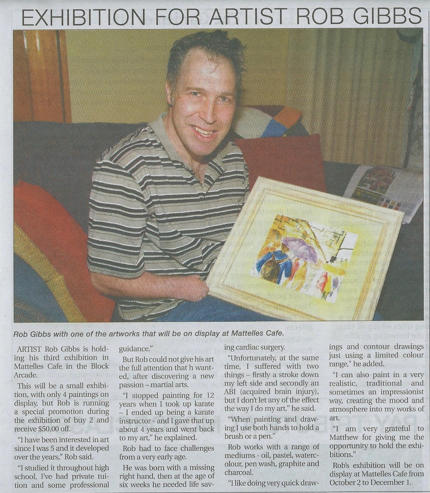 Rob Gibbs - Artist - I was also in the free paper The Miner on Thursday ...