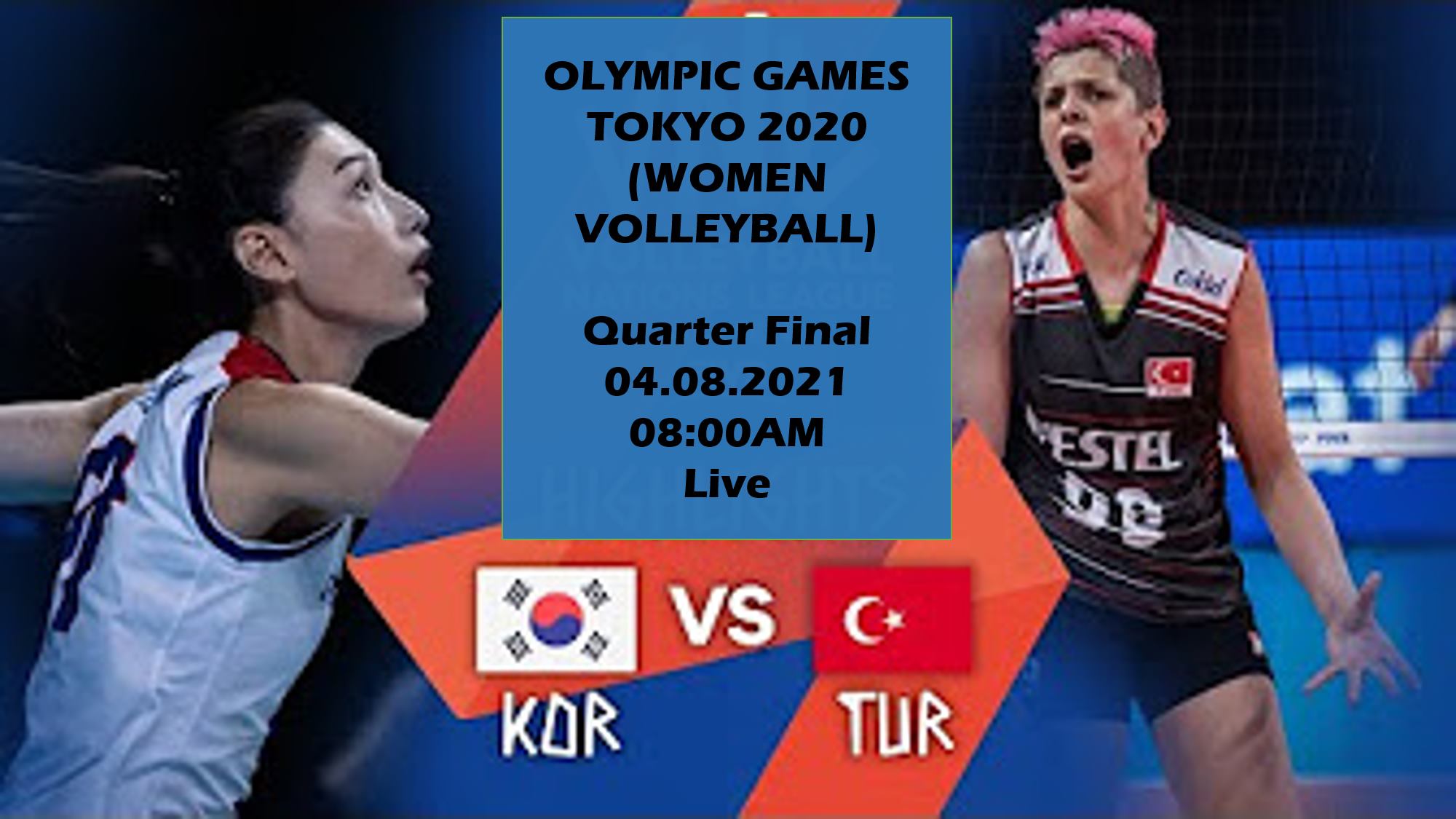 8-quarter-final-vs-live-2020-08-00am-kor-vs-tur-olympic