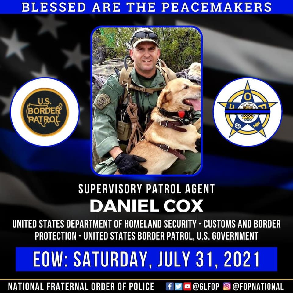 RIP. Supervisory Patrol Agent Daniel... - Protecting the Blue | Facebook