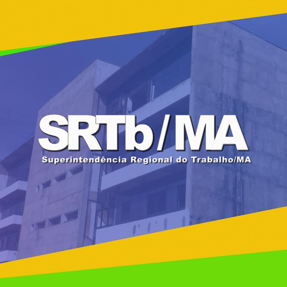 Superintendência... - Superintendência Regional do Trabalho/MA