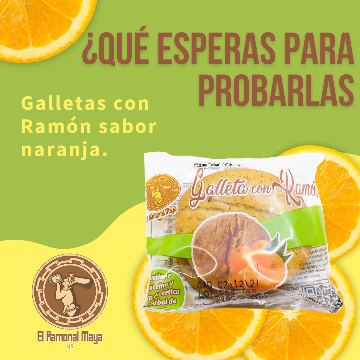 El Ramonal Maya - ¿Ya probaste nuestras Galletas con Ramón...