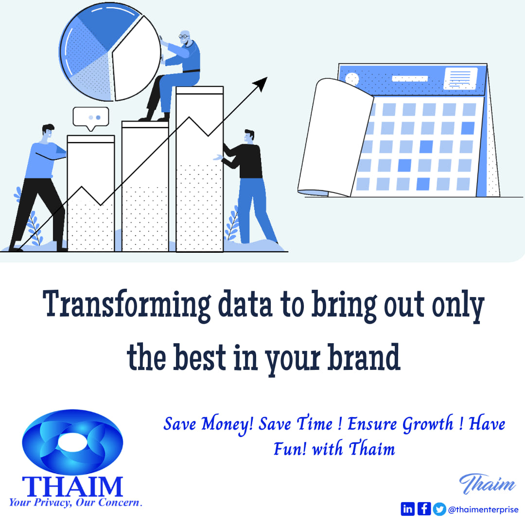Thaim transforms data to bring out the... - THAIM Enterprise