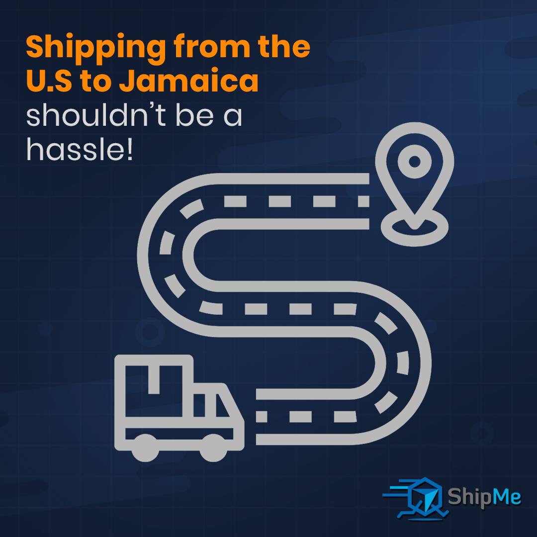ShipMe - Shipping from the U.S to Jamaica shouldn’t be a hassle! No ...