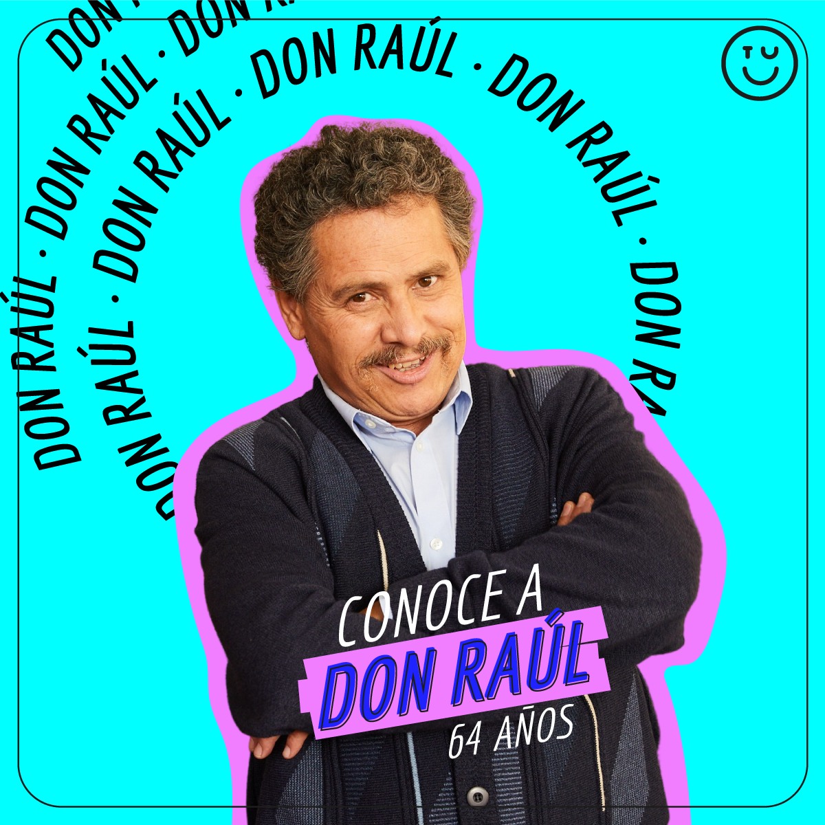 TUU - Conoce a Don Raúl, el protagonista de nuestro spot... | Facebook