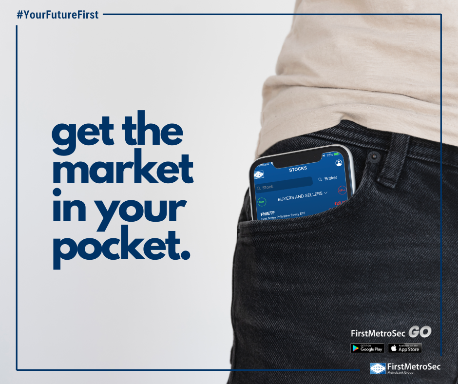 Get the market in your pocket.... - First Metro Securities