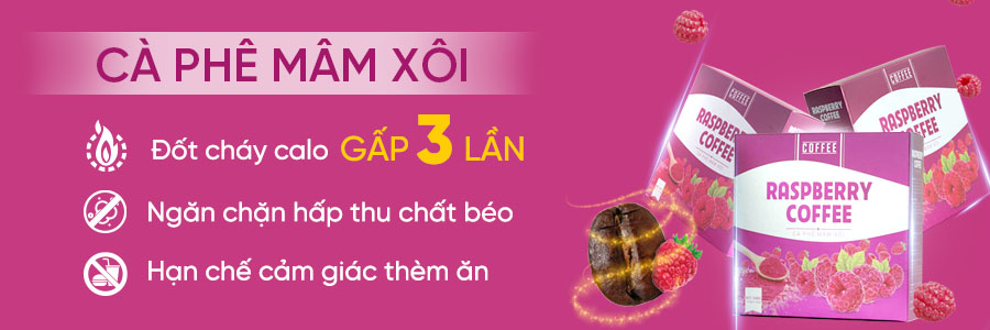 Raspberries Coffee - Cà phê mâm xôi giảm cân chuẩn Y Khoa