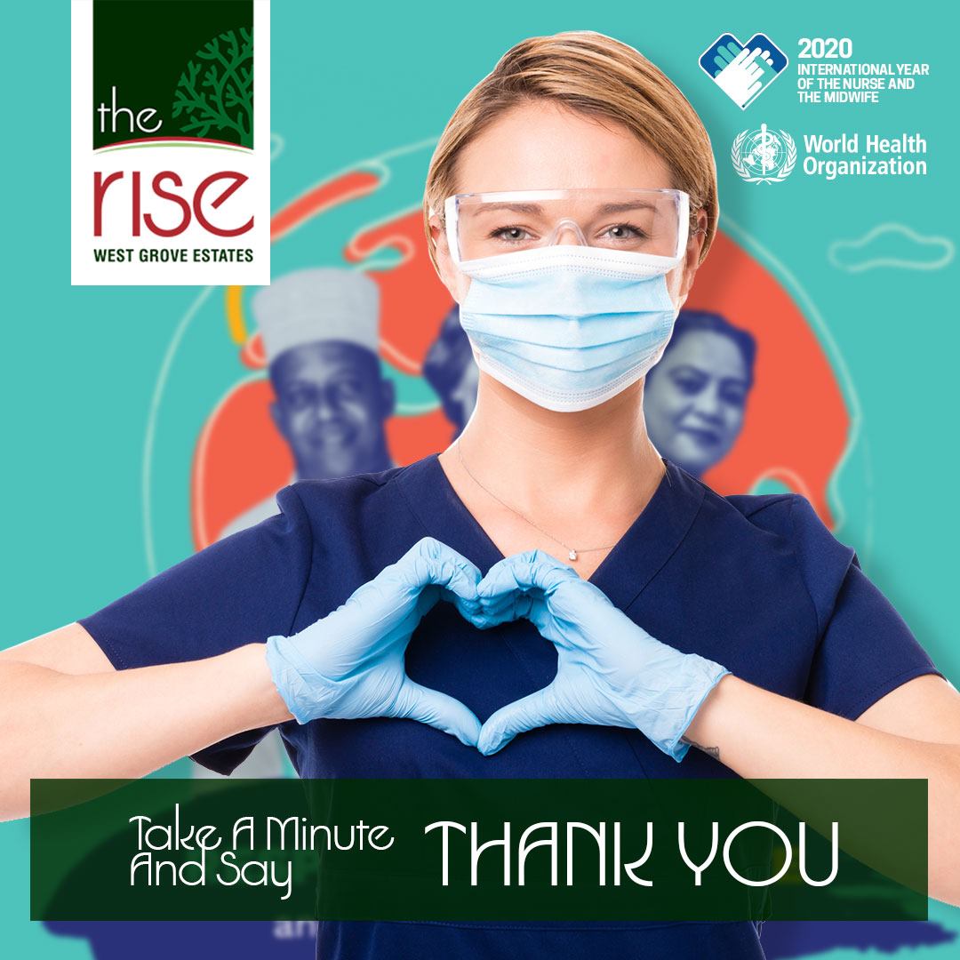 The Rise At West Grove Estates - Thank You To Our Brave Nurses and ...