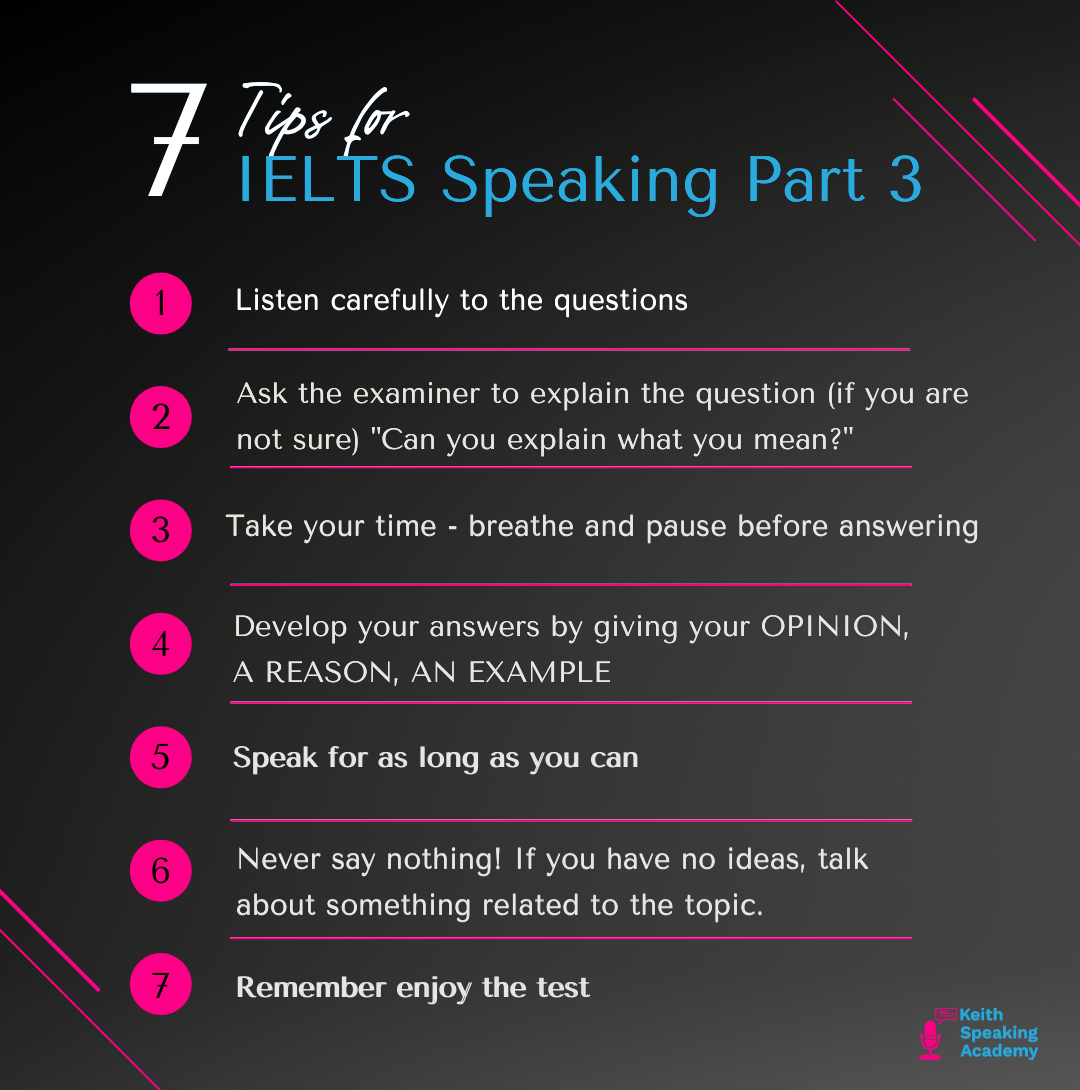 Keith Speaking Academy - Tips for IELTS Speaking Part 3 😃👇 | Facebook