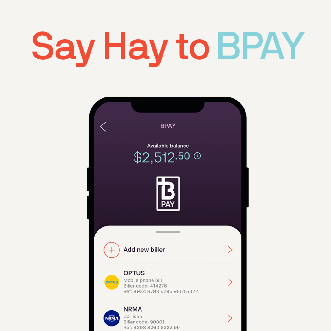 Hay - Say Hay to BPAY! Our 3rd most requested feature is...
