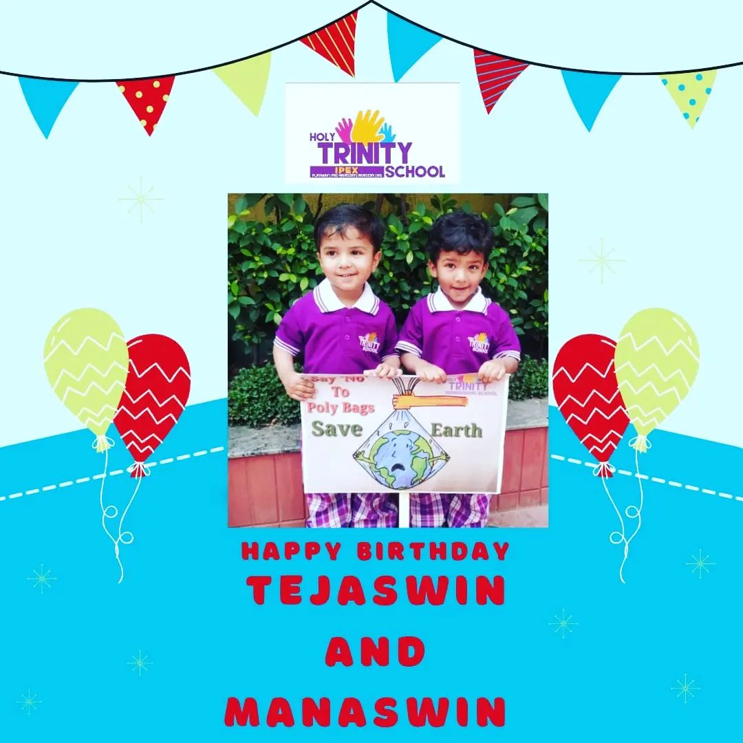 Happy Birthday Dear Manaswin and... - Holy Trinity School