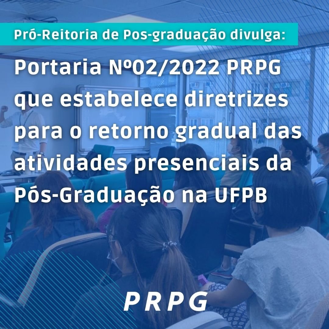 PRPG - UFPB - Portaria nº 02/2022 - PRPG Revogação da... | Facebook