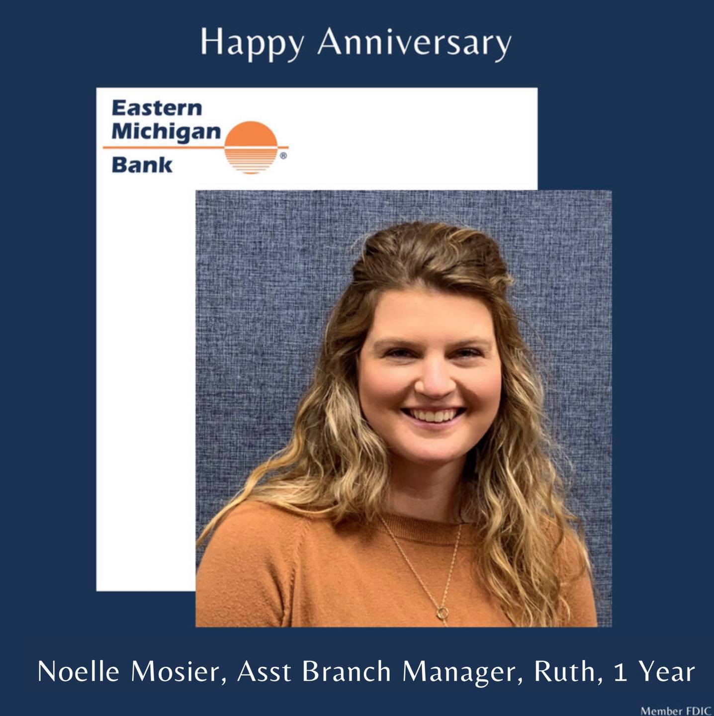 Happy EMB anniversary to Noelle... Eastern Michigan Bank