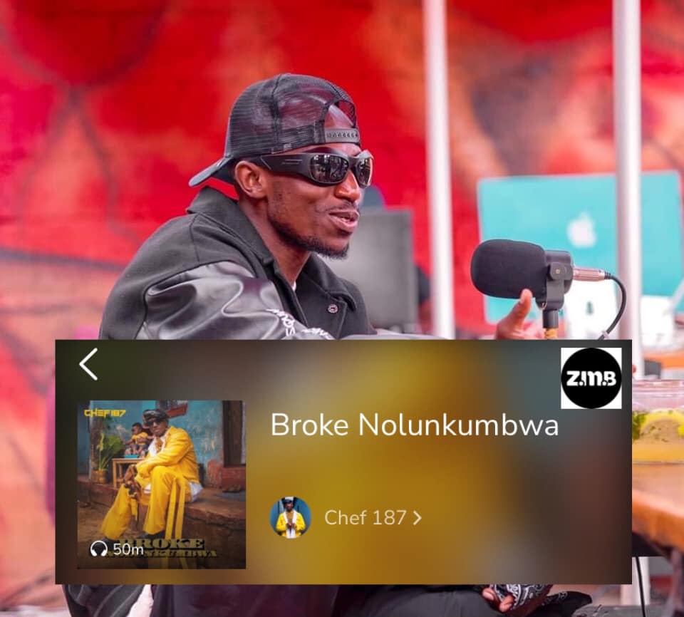 ZMB - The iconic “Broke Nolunkumbwa” by Zambian sensational rapper Chef ...
