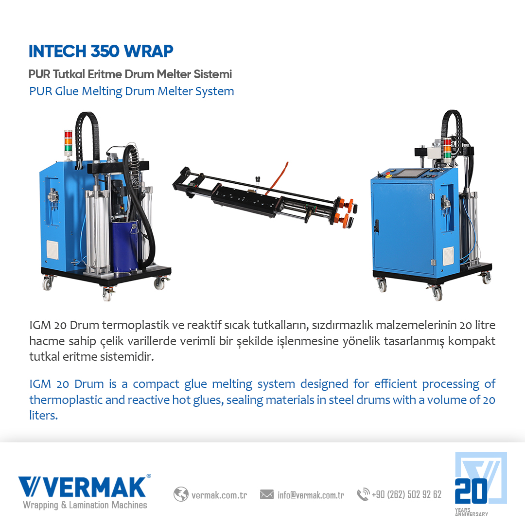 Vermak Makina - INTECH 350 WRAP PUR Tutkal Eritme Drum...