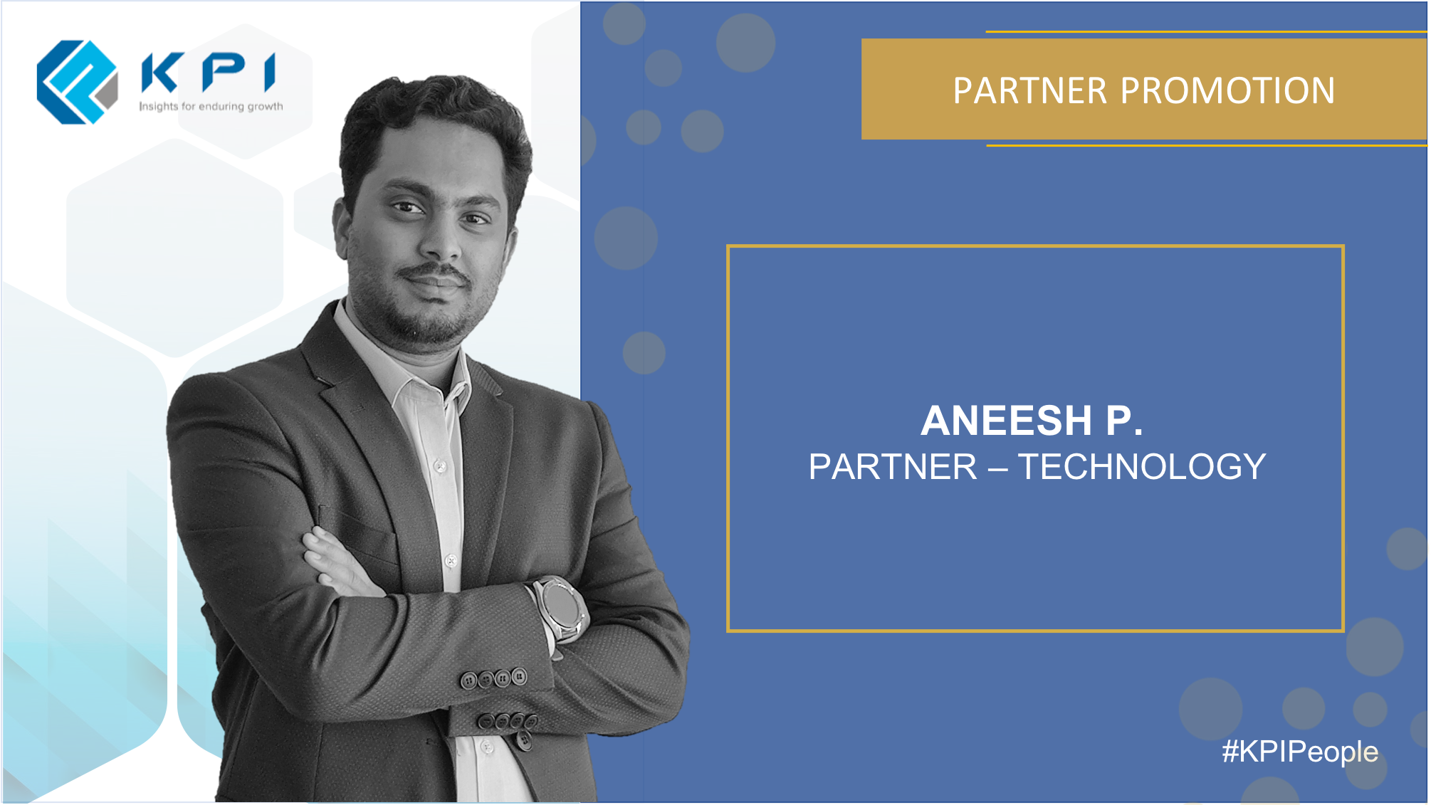 KPI - We are delighted to announce the promotion of Aneesh... | Facebook