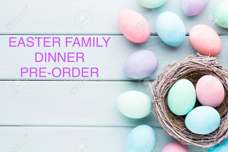 Rossetti Lynn - **EASTER FAMILY DINNER PRE-ORDER and SPECIAL HOURS 12 ...