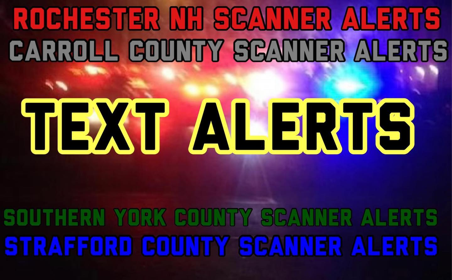 We offer... - Carroll County & Lakes Region Scanner Alerts