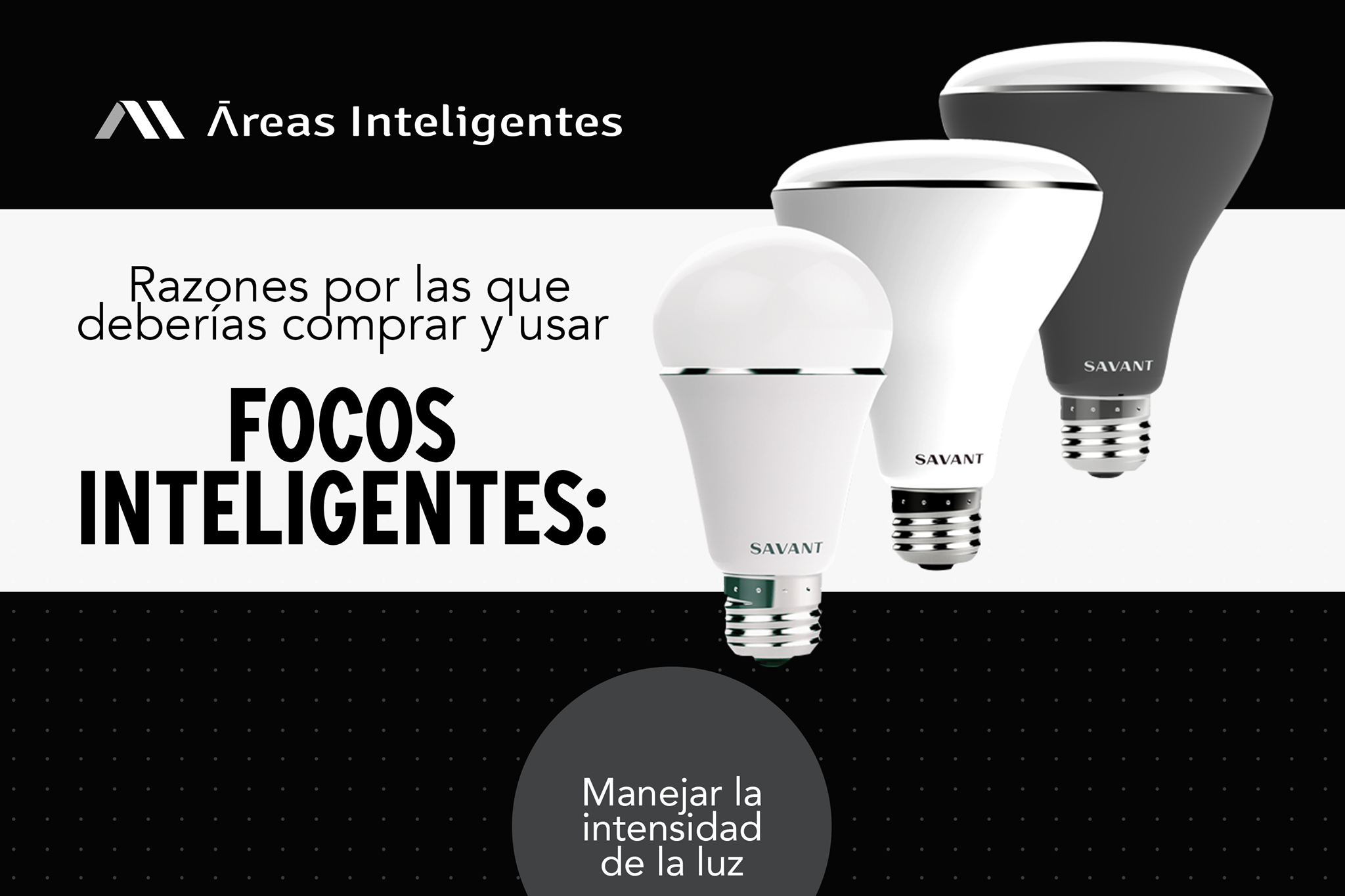 💡¿Por qué usar focos inteligentes... - Áreas Inteligentes | Facebook