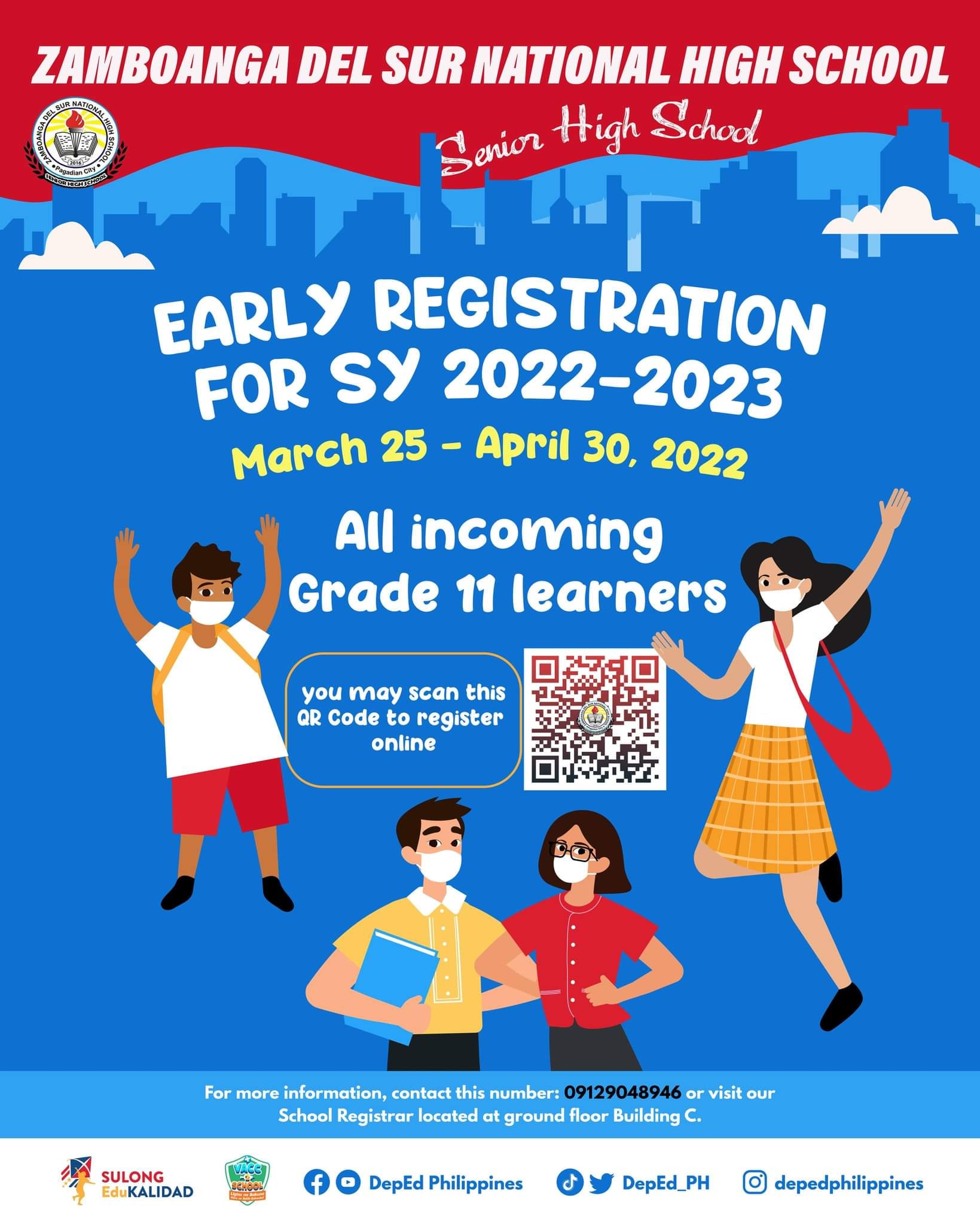 What: Early registration for SY 2022-2023 Who: Incoming Grade 11 ...