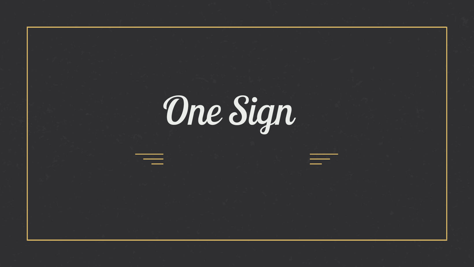 One Sign
