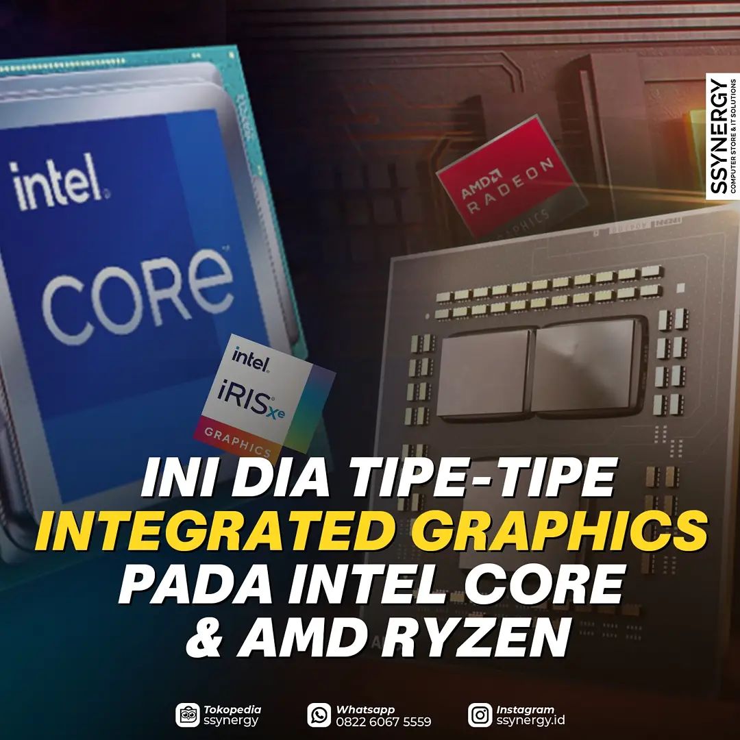 Ssynergy - INI DIA TIPE-TIPE INTEGRATED GRAPHICS PADA...