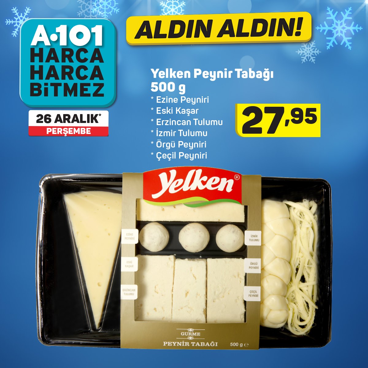 A101'de Aldın Aldın! Aldın Aldın ürünleri 26 Aralık'tan itibaren