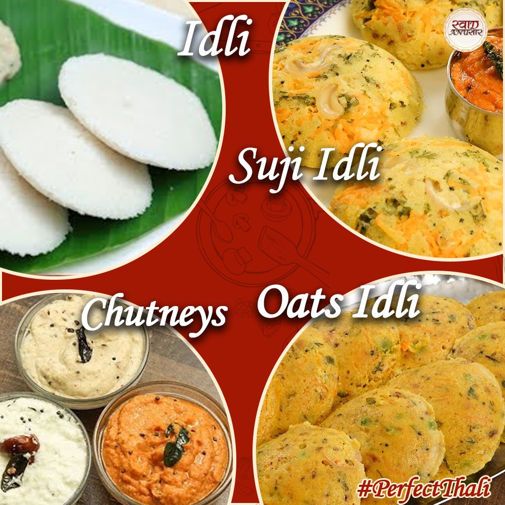 Swaad Anusaar - Enjoy kijiye 3 types of Idlis with 3 types... | Facebook