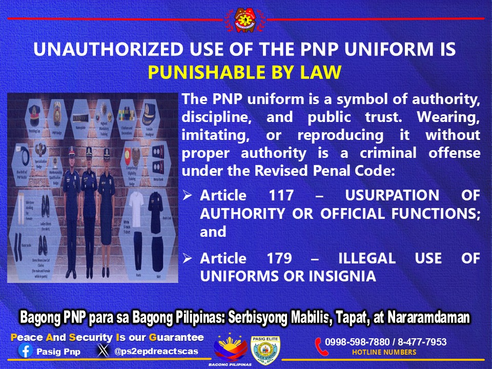 Pasig - UNAUTHORIZED USE OF THE PNP UNIFORM IS PUNISHABLE BY LAW The ...