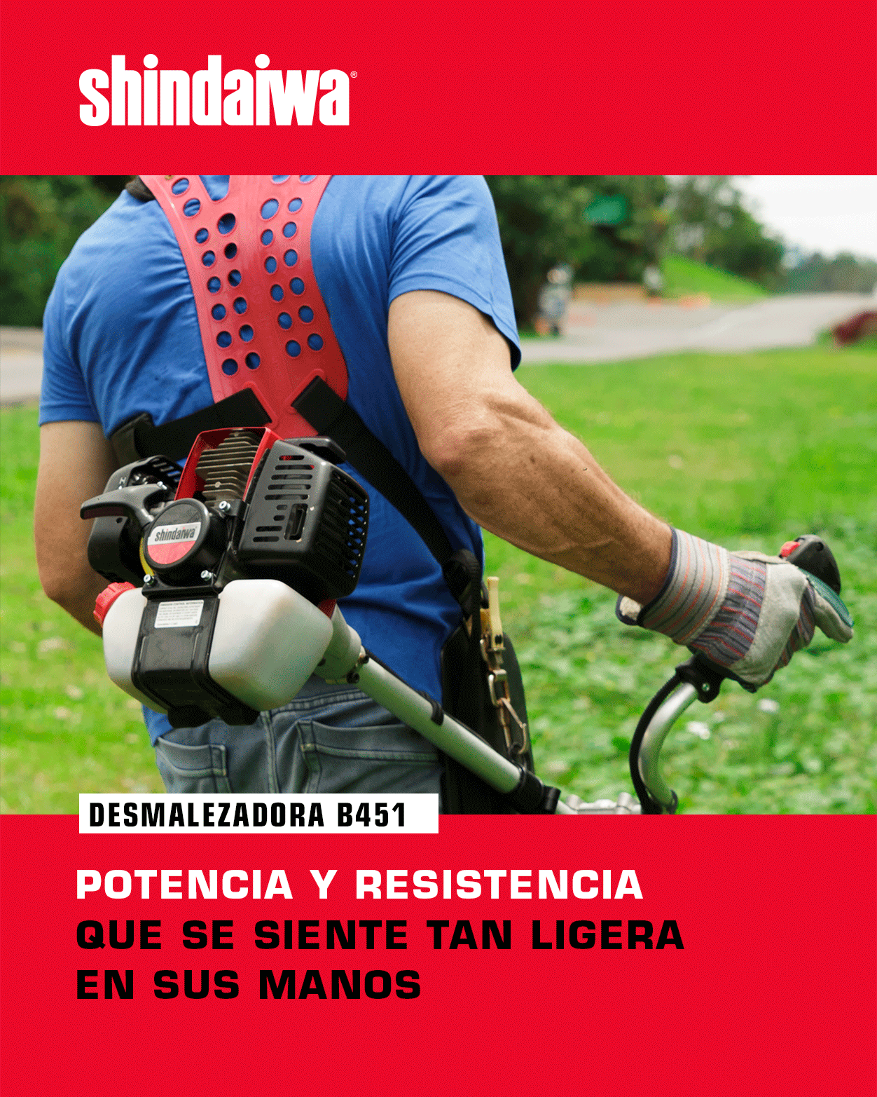 Shindaiwa Latin America - La desmalezadora B451 es una máquina ligera ...
