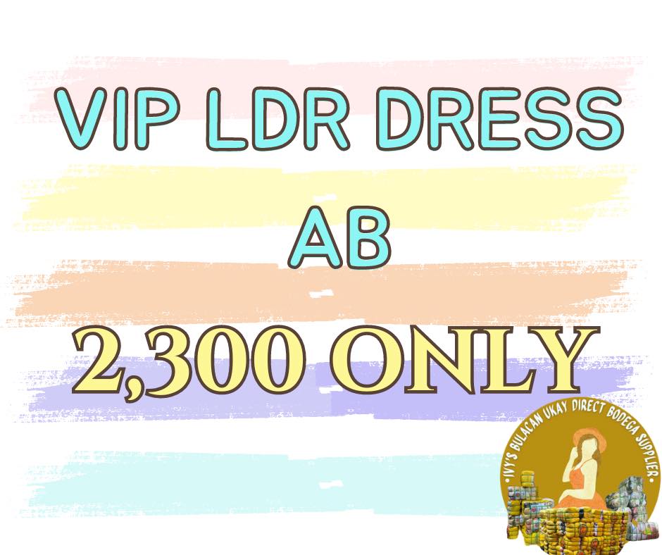 ️VIP LDR DRESS AB... - Bulacan Ukay Direct Bodega Supplier | Facebook