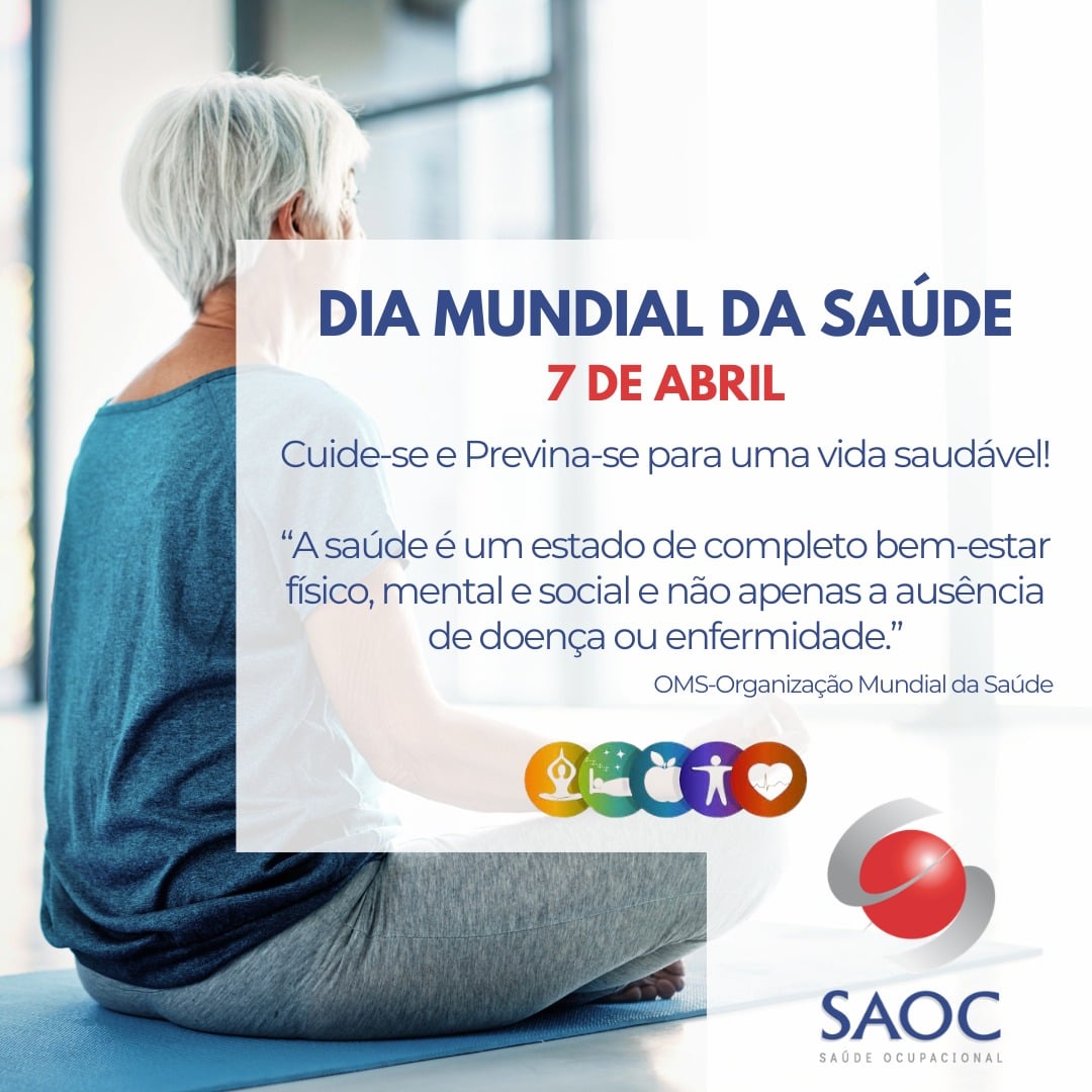 SAOC - A SAOC apoia o Dia Mundial da Saúde #SAOC...